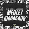 MC PHR - Medley Atabacado