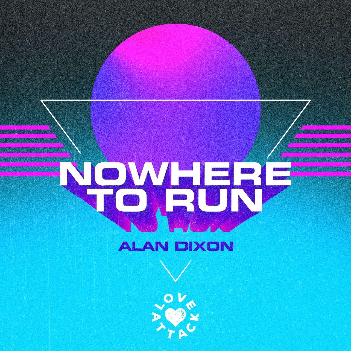 Nowhere To Run