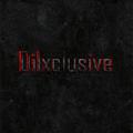 Dilxclusive