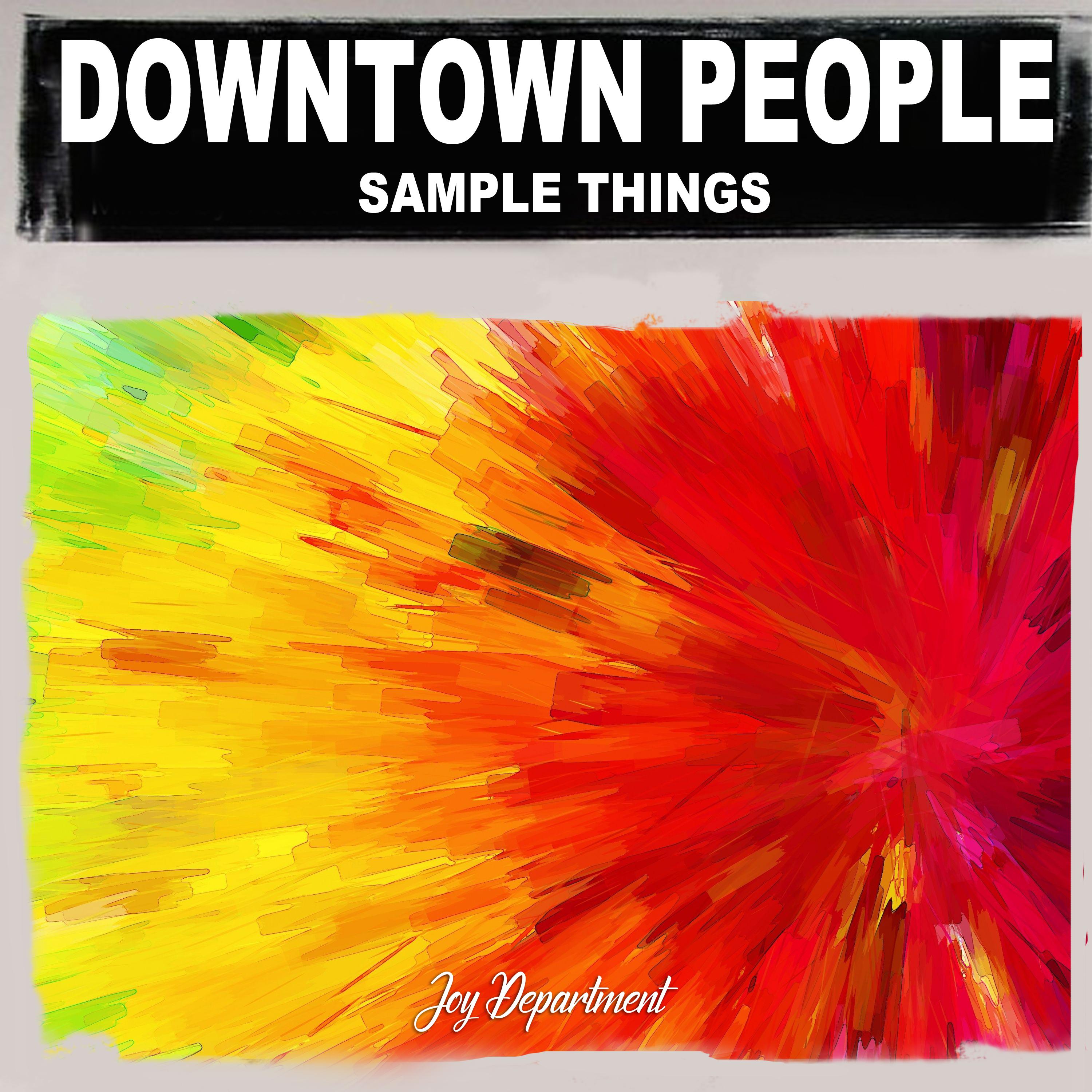 Downtown People - Sample Things (Nu Ground Foundation Classic Beats)