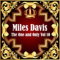Miles Davis: The One and Only Vol 10