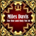 Miles Davis: The One and Only Vol 10