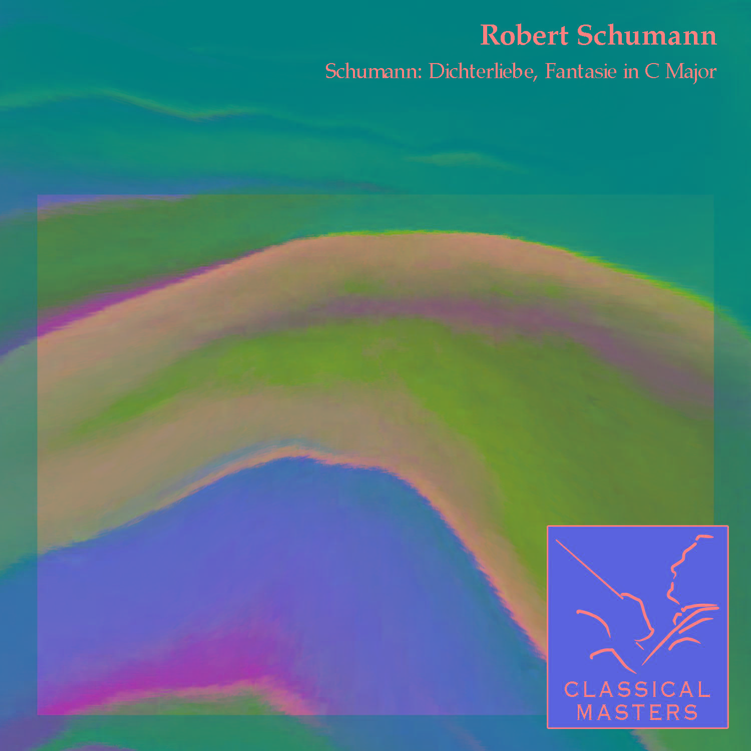 Schumann: Dichterliebe, Fantasie In C Major专辑