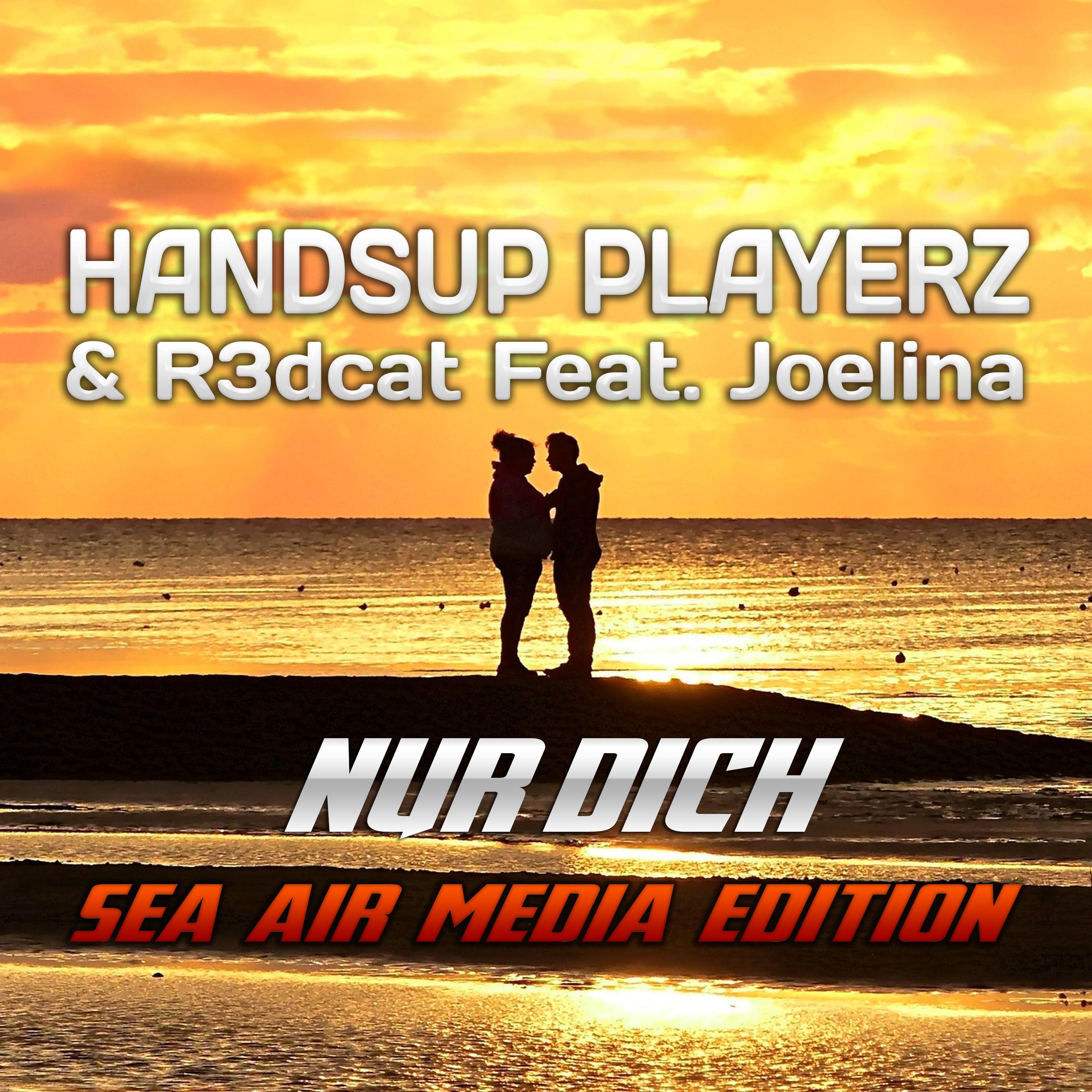 Nur Dich (Sea Air Media Edition)