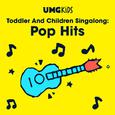 Toddler and Children Singalong: Pop Hits