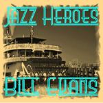 Jazz Heroes - Bill Evans专辑