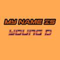 My Name Is Young D