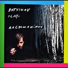 Botvinov Plays Rachmaninov