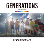 Brand New Story专辑介绍 歌曲歌词下载 Generations From Exile Tribe 歌词131音乐