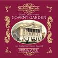 Royal Opera House Covent Garden: An Early History on Record