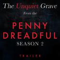 The Unquiet Grave (From The "Penny Dreadful Season 2" Trailer)专辑