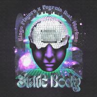 Static Body (Club Edit)