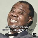 Now You Has Jazz (feat. Louis Armstrong)专辑
