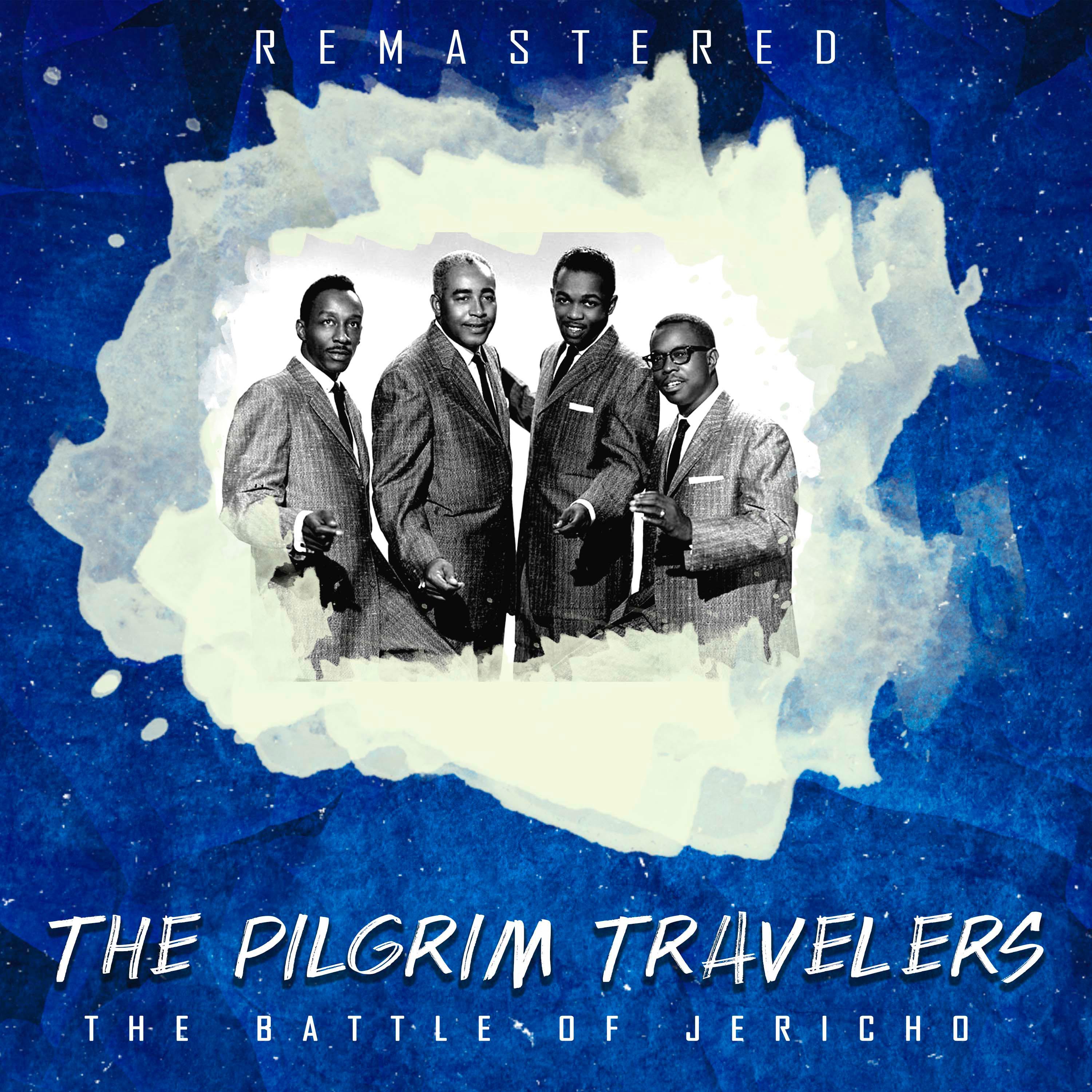 The Pilgrim Travelers - Blessed Be the Name (Relmastered)