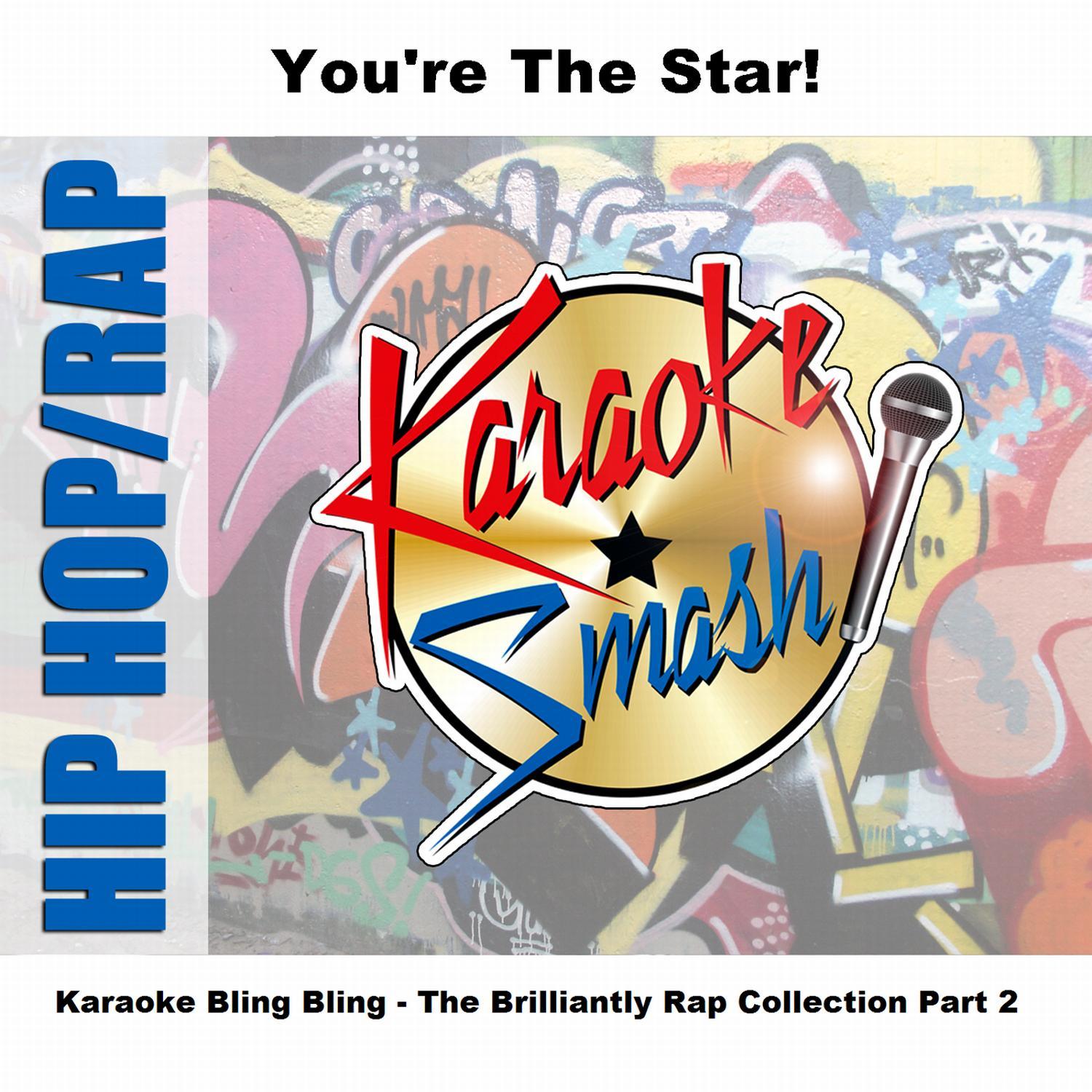 Karaoke Bling Bling - The Brilliantly Rap Collection Part 2