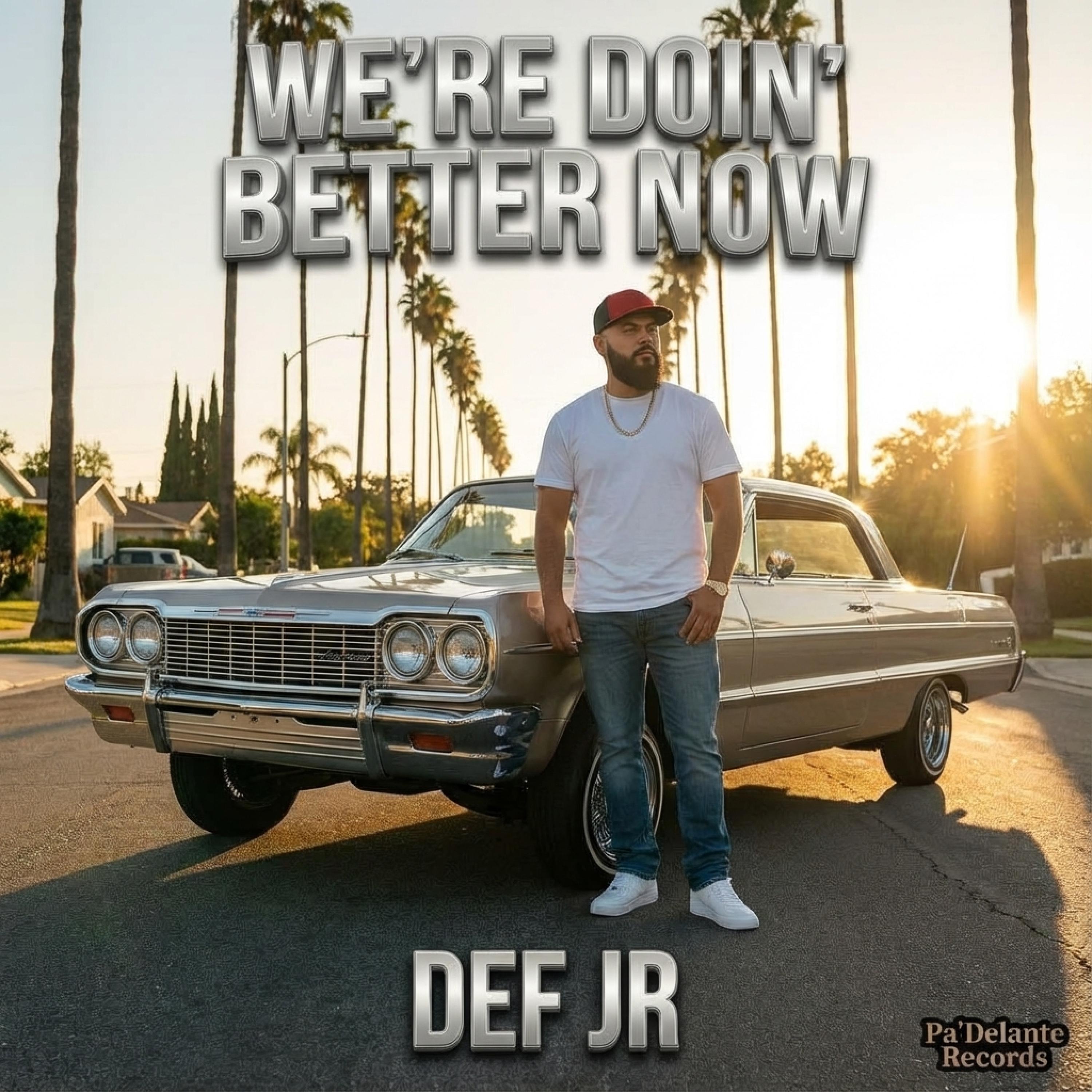 We're Doin Better Now