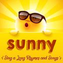 Sunny Sing a Long Rhymes and Songs专辑