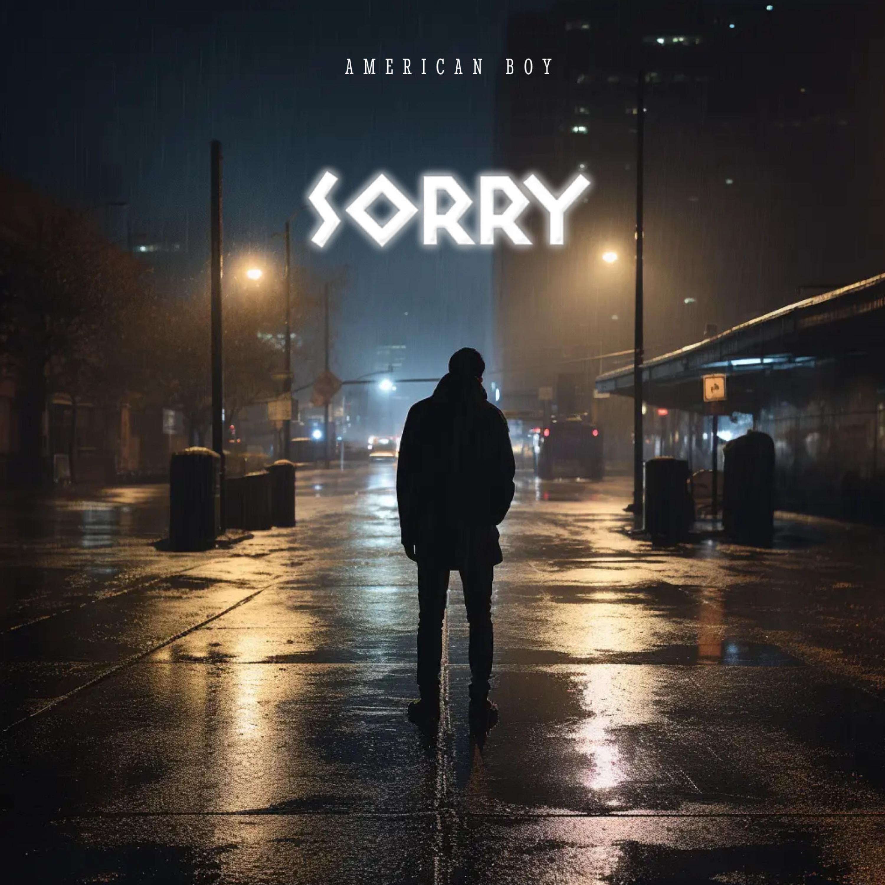 American Boy - Sorry (2nd Version)