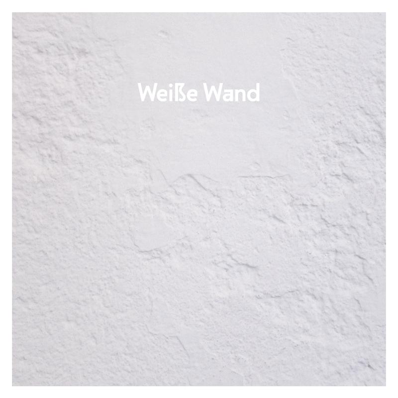 Weiße Wand专辑