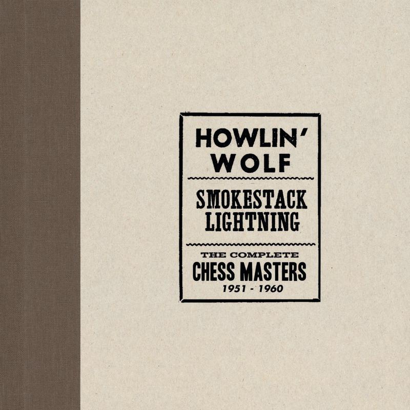 Smokestack Lightning /The Complete Chess Masters 1951-1960专辑