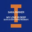 My Love Is Deep (Eats Everything Reebeef)