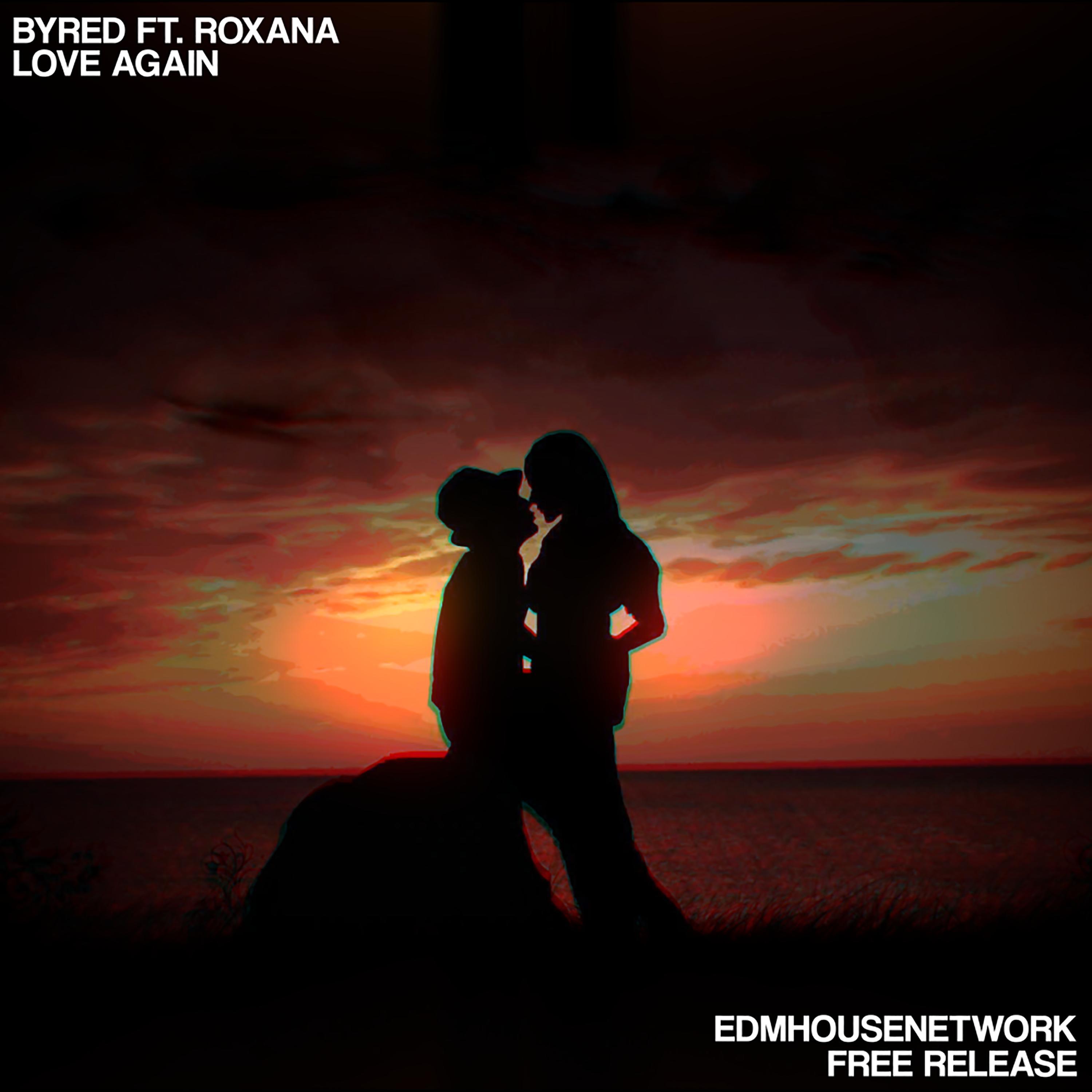 Love Again ft. Roxana