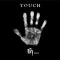 Touch (FURY Remix)