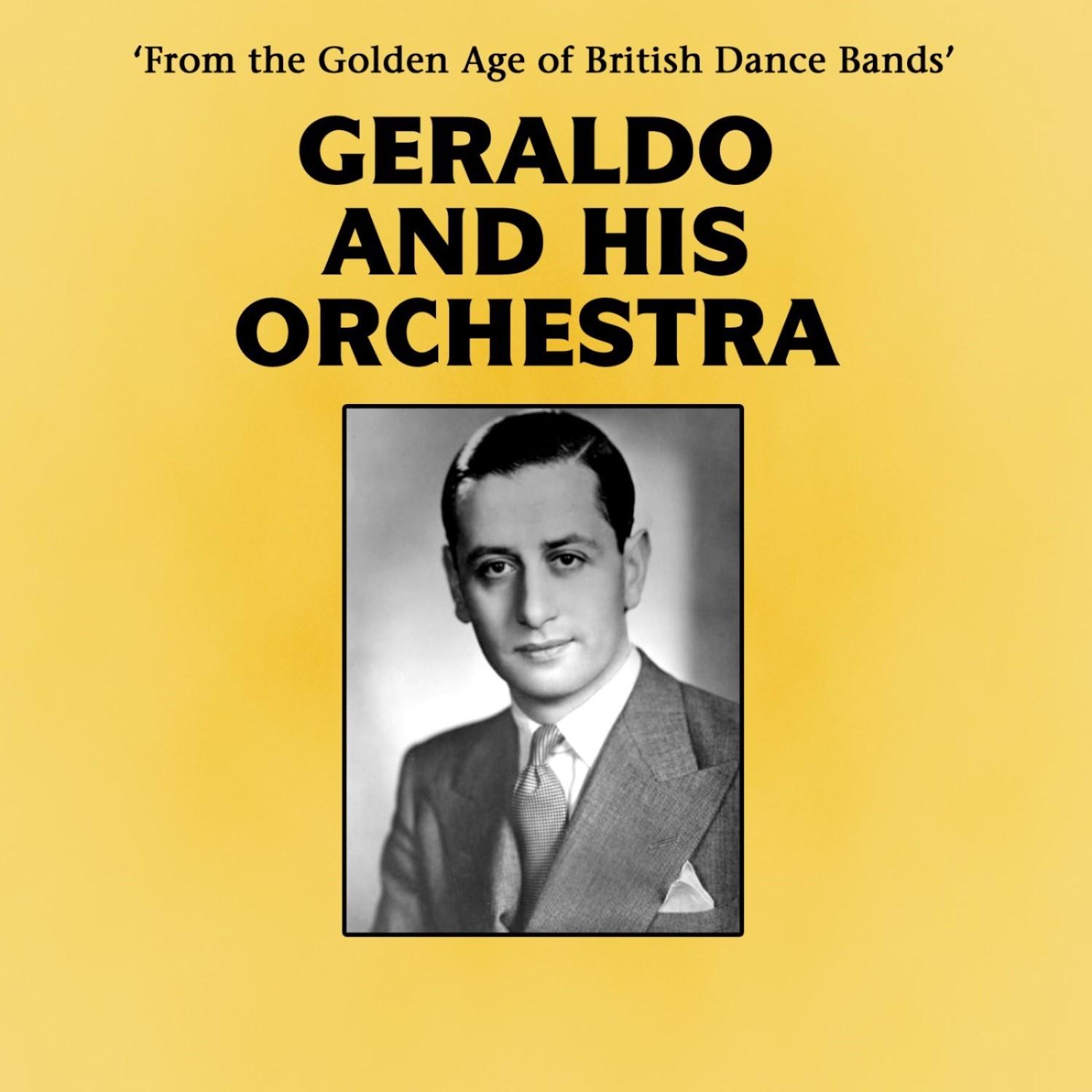Geraldo And His Orchestra