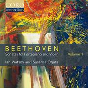 Beethoven: Sonatas for Fortepiano and Violin Volume 1