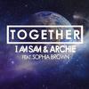 I am Sam - Together (feat. Sophia Brown) [Jordan Magro Remix]