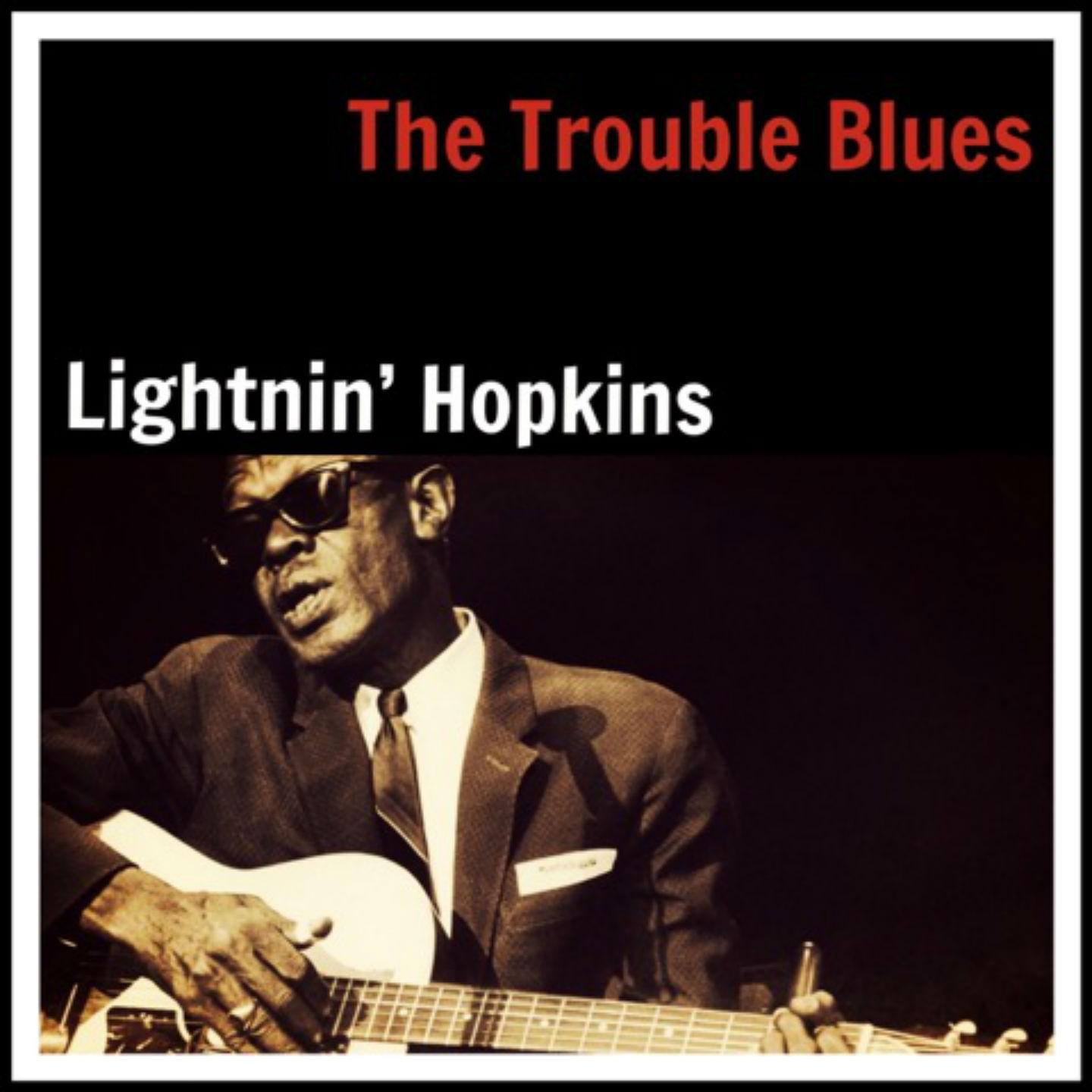 The Trouble Blues