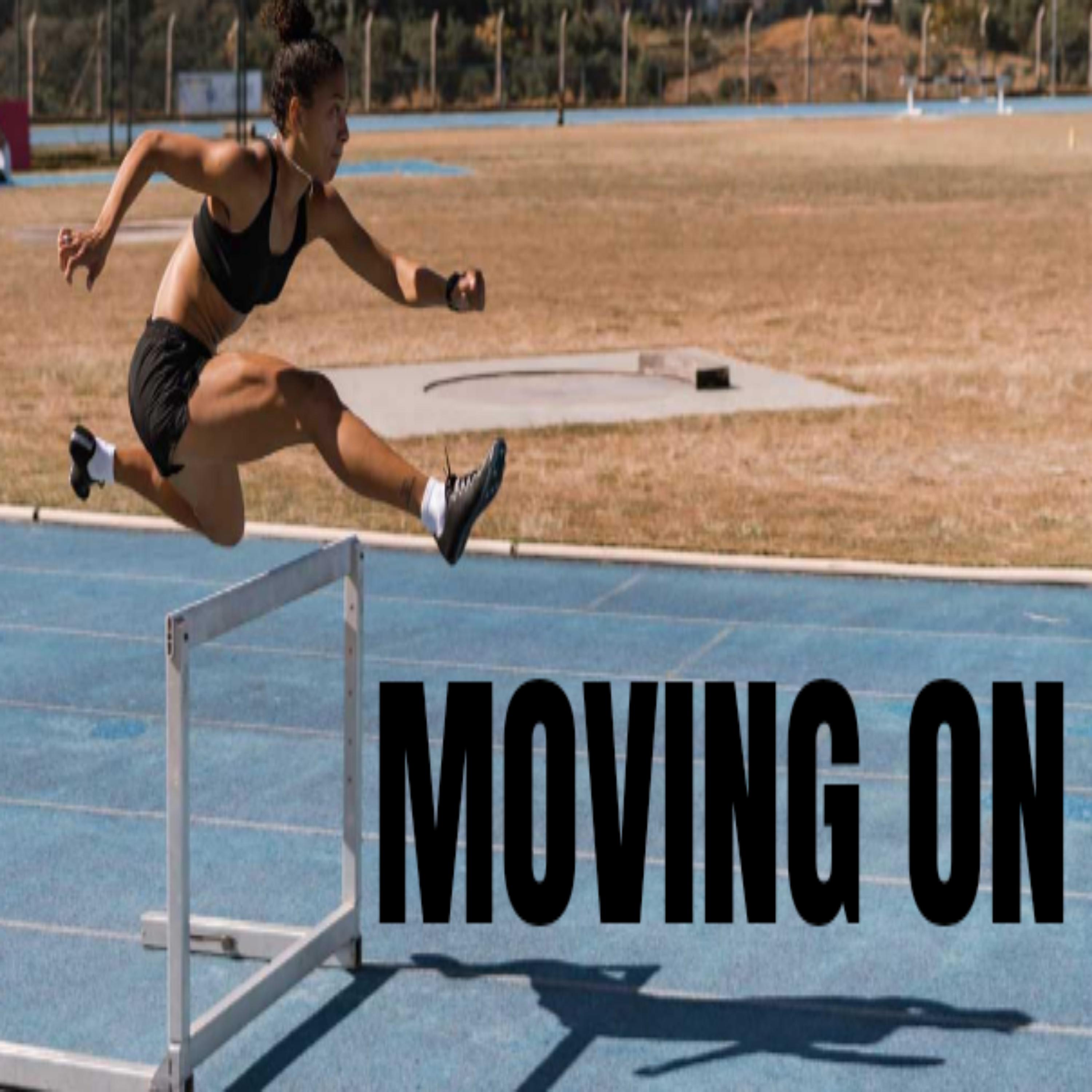 MOVING ON