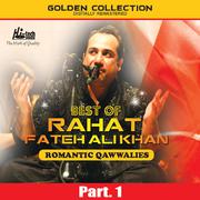 Best of Rahat Fateh Ali Khan (Romantic Qawwalies) Pt. 1