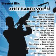 Greatest Hits: Chet Baker Vol. 3