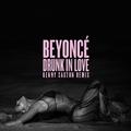 Drunk In Love [Kenny Saxton Remix]