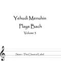 Bach By Menuhin Vol 3