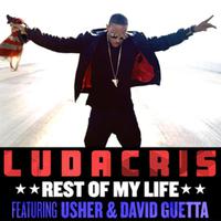 原版伴奏   Rest Of My Life - Ludacris Ft. Usher & David Guetta ( Official Instrumental ) [无和声]