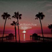 Boom Boom Pow(TR Remix)