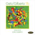 Getz/Gilberto '76 (Live)