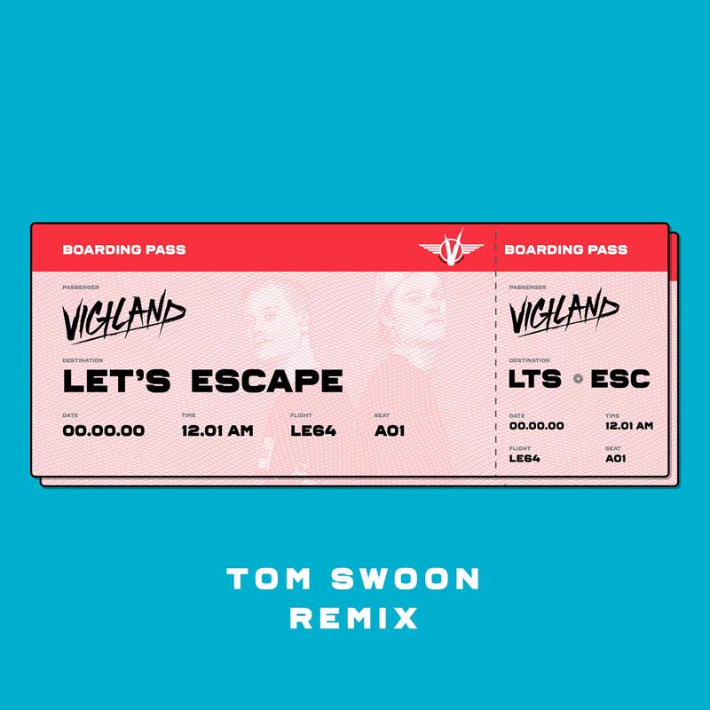 Let’s Escape (Tom Swoon Remix)