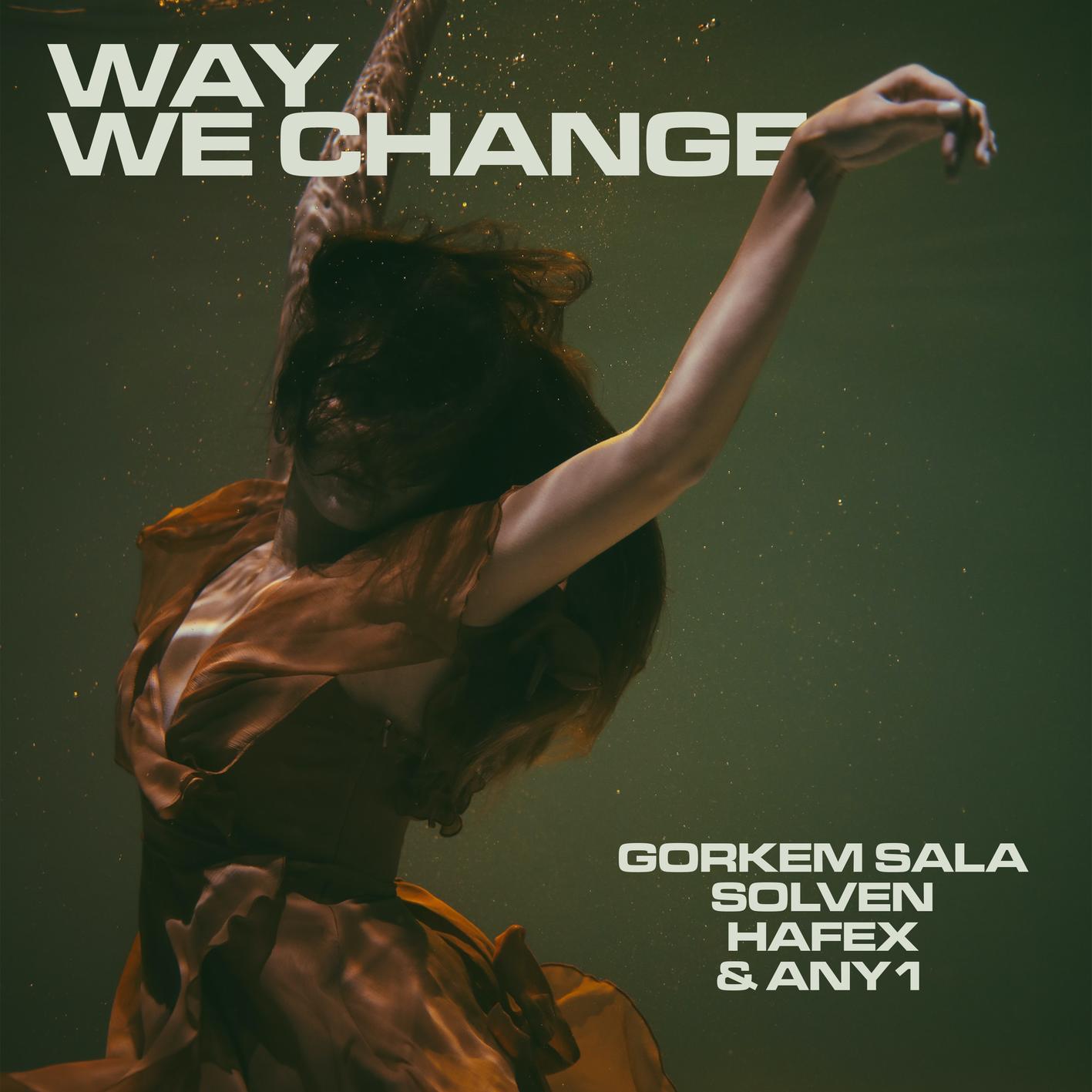 Görkem Sala - Way We Change