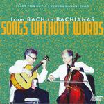 From Bach to Bachianas: Songs Without Words专辑