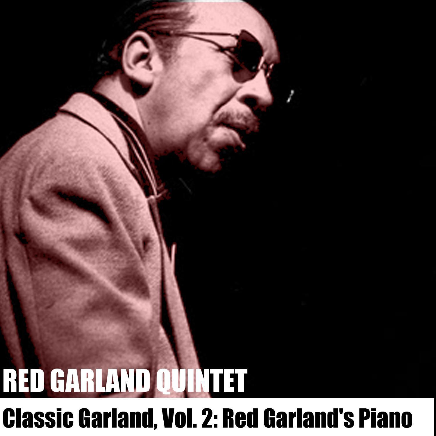 Classic Garland, Vol. 2: Red Garland's Piano专辑