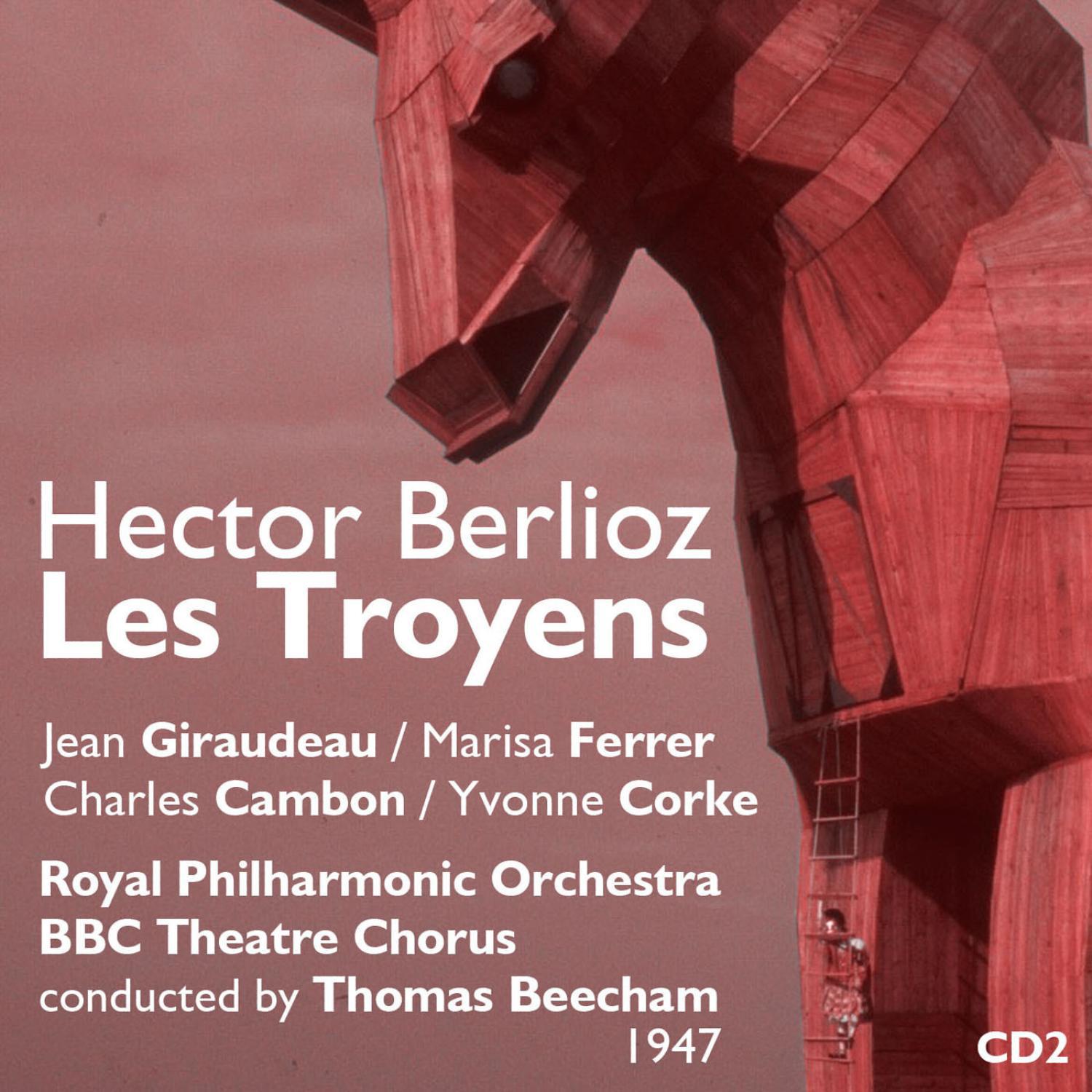 BBC Theatre Chorus - Hector Berlioz: Les Troyens - Act III, 