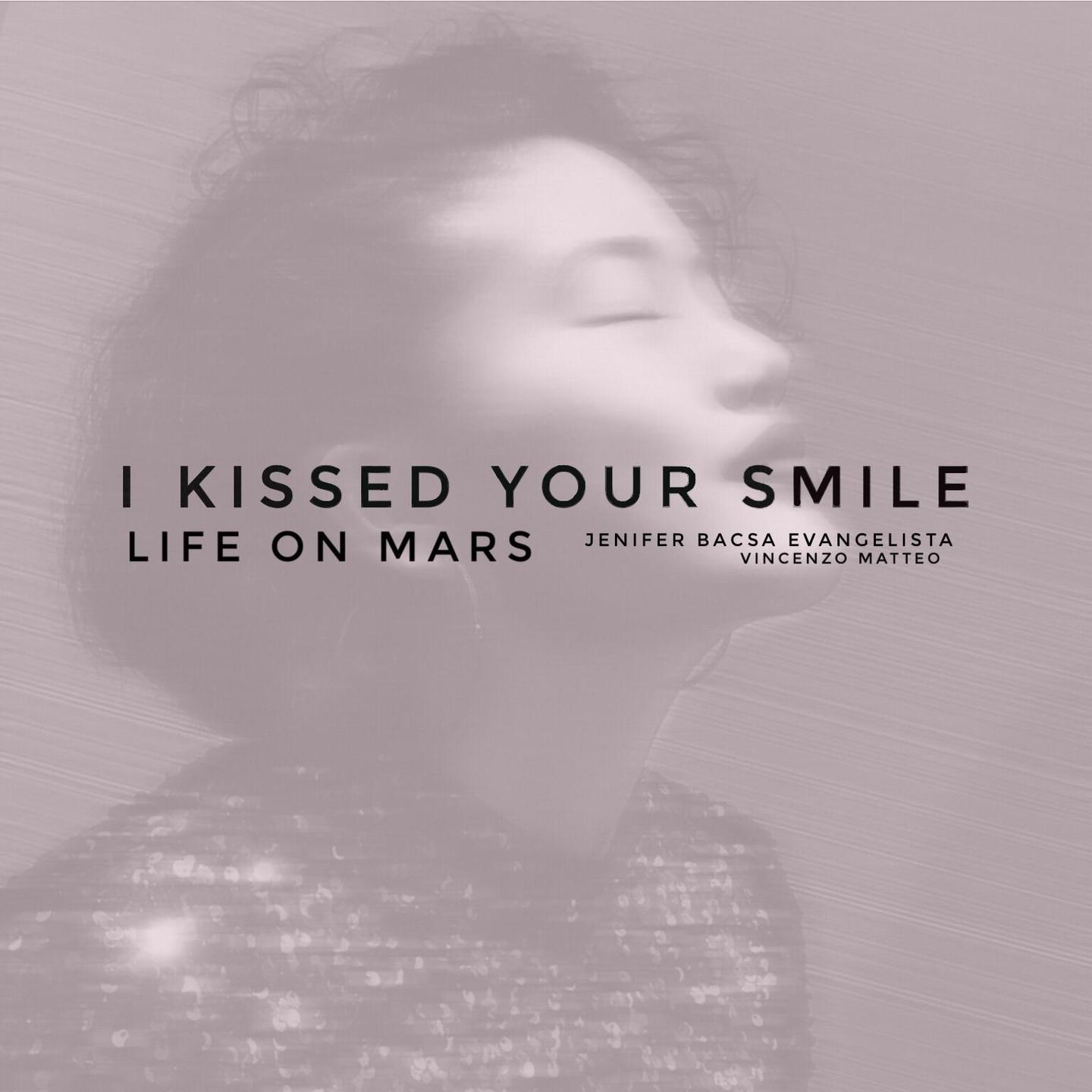 I Kissed Your Smile