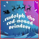 Rudolph the Red-Nosed Reindeer