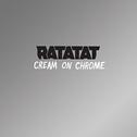 Cream on Chrome专辑