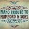 Mumford & Sons Piano Tribute专辑