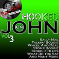 Hooked on John, Vol. 3 (The Dave Cash Collection)