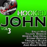 Hooked on John, Vol. 3 (The Dave Cash Collection)